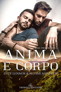 Anima e corpo - Lucy Lennox & Sloane Kennedy