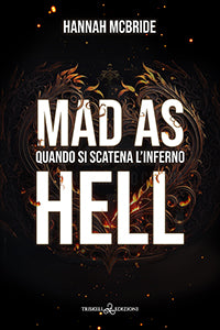 Mad as Hell - Quando si scatena l’inferno - Hannah McBride