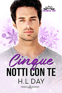 Cinque notti con te - H. L Day