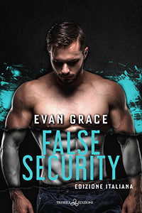 False Security - Evan Grace