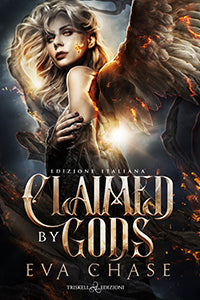 Claimed by Gods – Edizione italiana - Eva Chase