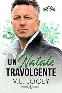 Un Natale travolgente - V. L. Locey