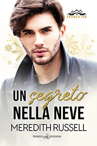 Un segreto nella neve - Meredith Russell