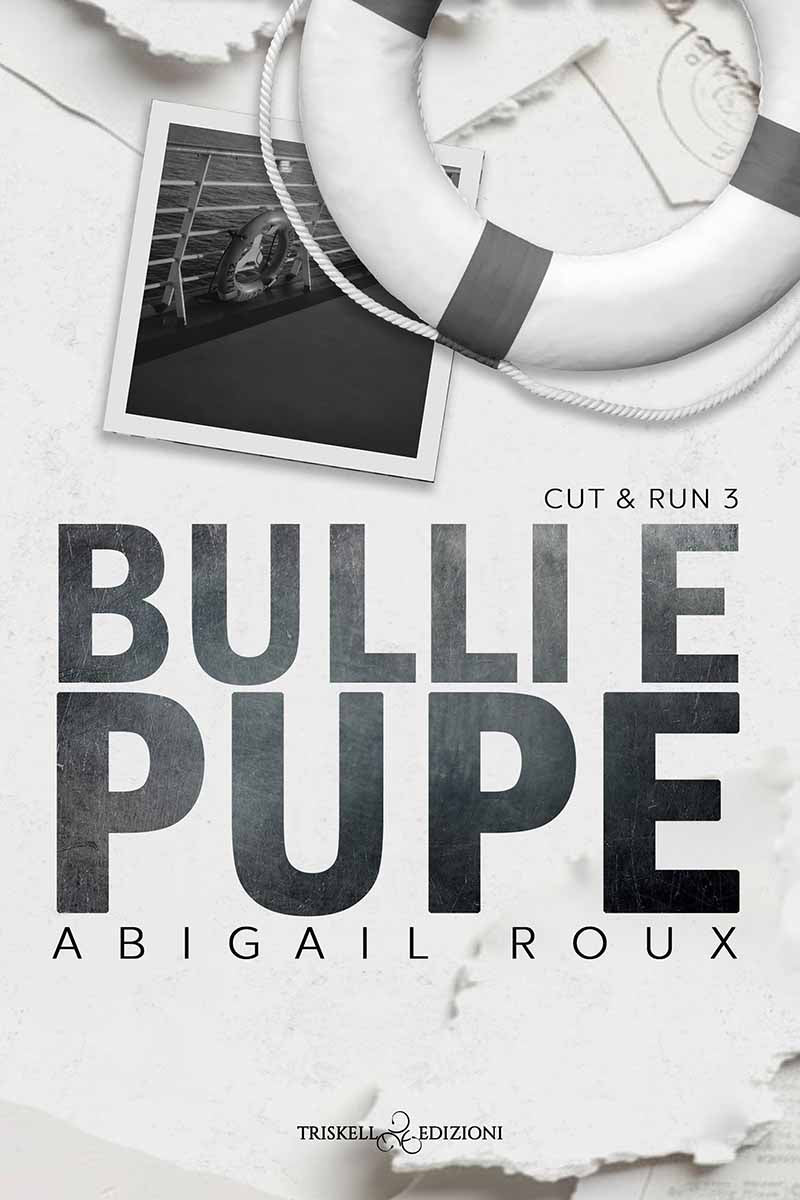 Bulli e pupe - Abigail Roux