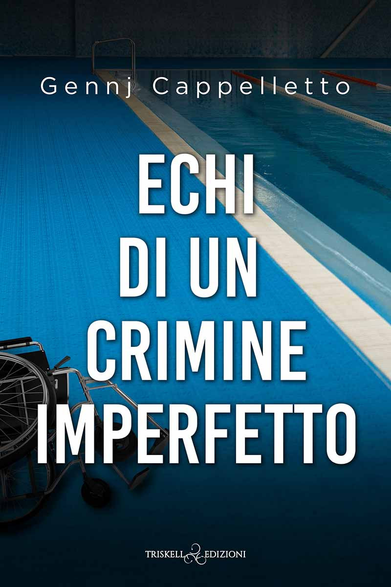 Echi di un crimine imperfetto - Gennj Cappelletto