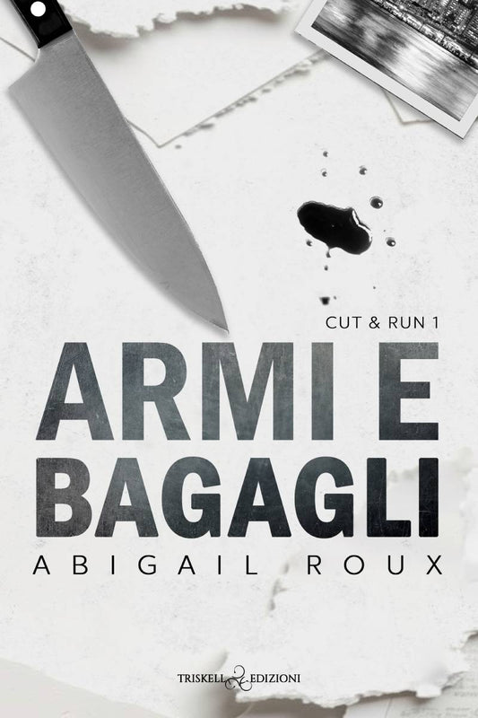 Armi e Bagagli - Abigail Roux (Nuova edizione)