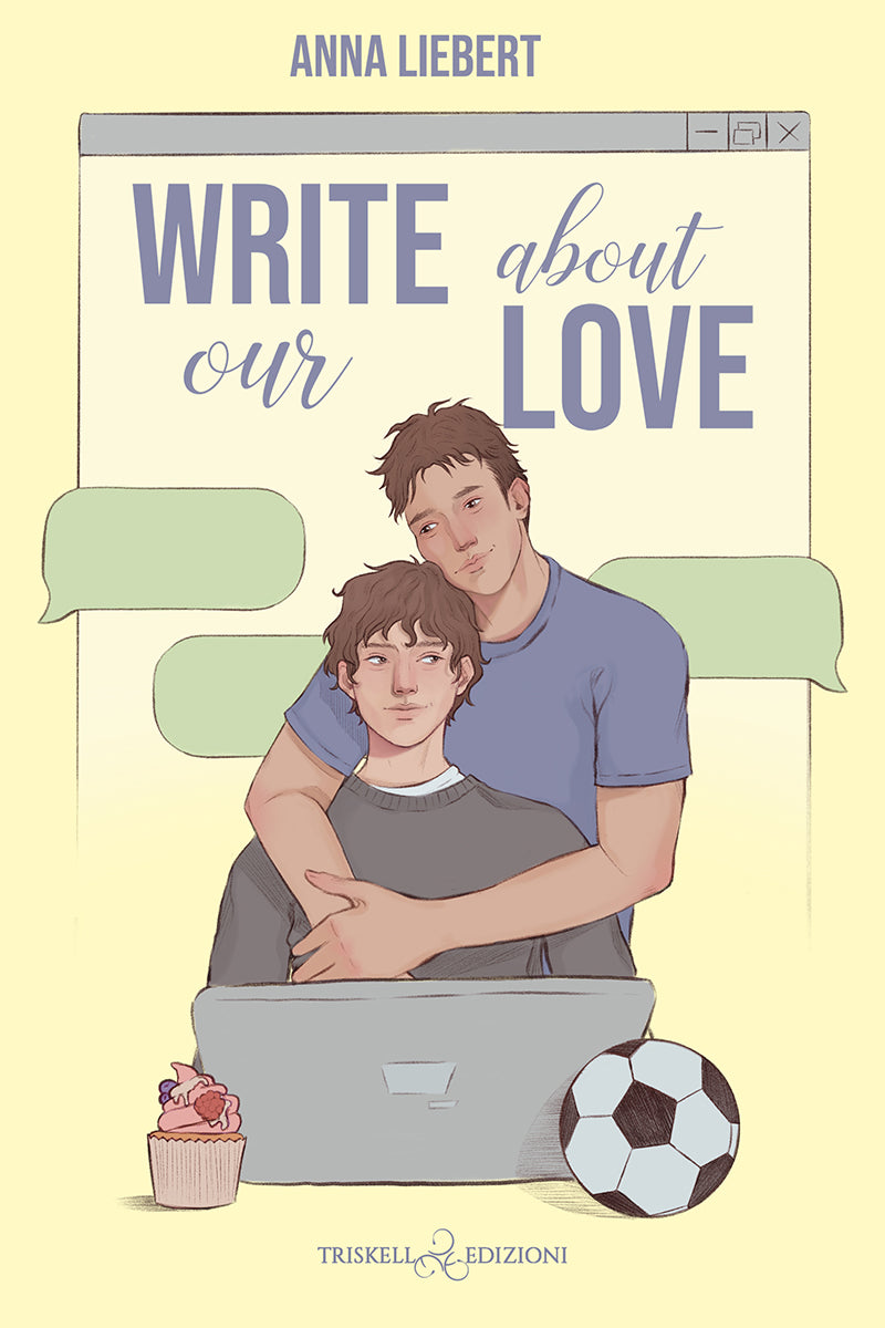 Write about our love di Anna Liebert - Gay romance young adult romantico
