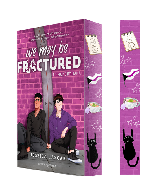 We may be fractured (Versione con Edges)– Jessica Lascar