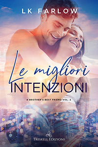 Le migliori intenzioni - LK Farlow