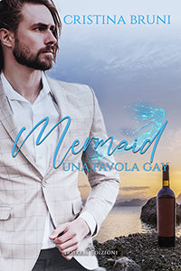 Mermaid - Una favola gay - Cristina Bruni