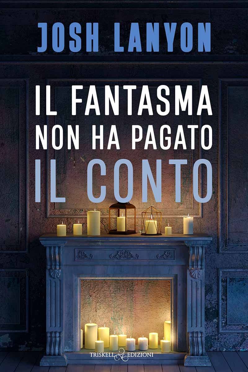 Il fantasma non ha pagato il conto - Josh Lanyon