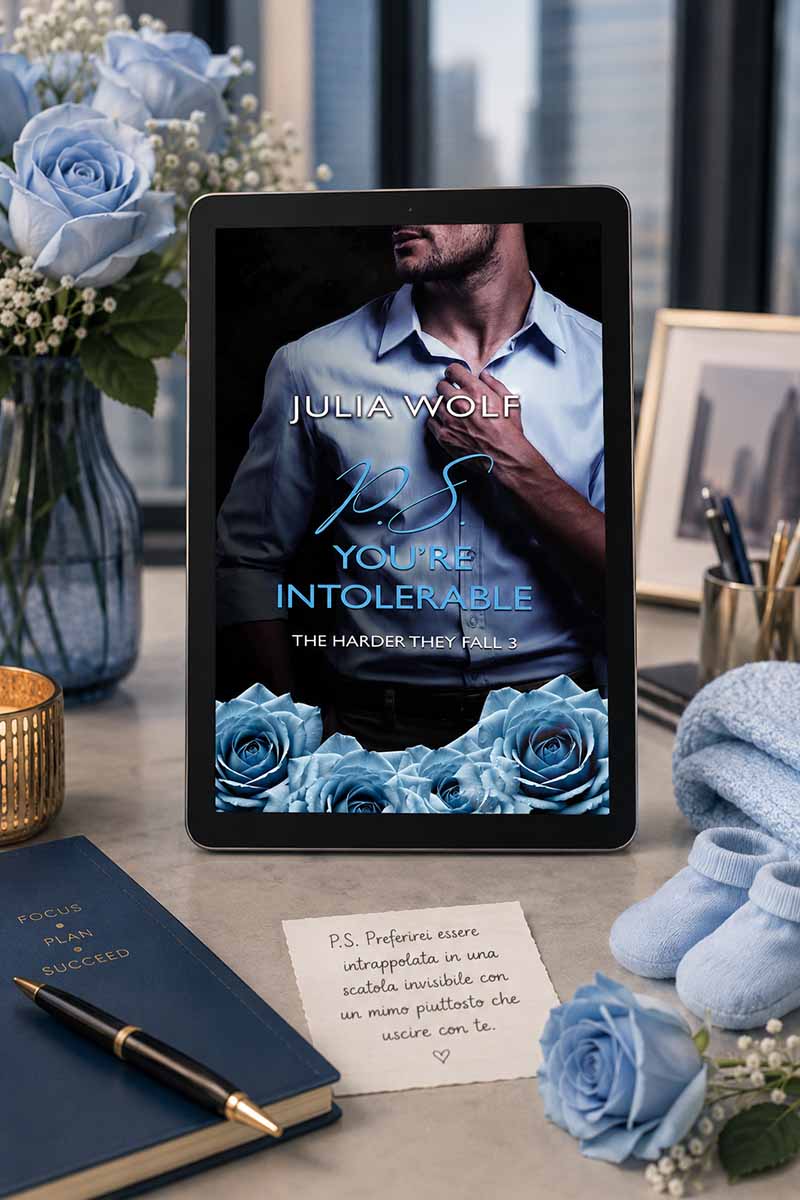P.S. You’re Intolerable - Julia Wolf