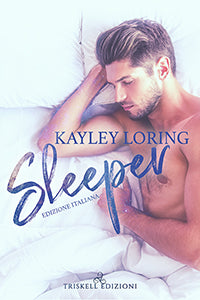 Sleeper - Edizione italiana - Kayley Loring
