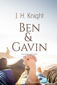 Ben & Gavin (Edizione italiana) - J.H. Knight