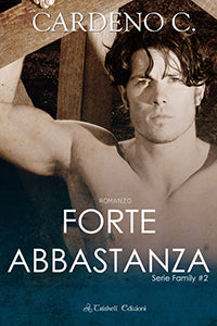 Forte abbastanza - Cardeno C.