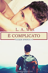 È complicato - L. A. Witt