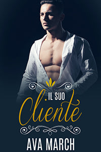Il suo cliente - Ava March