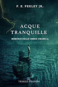 Acque tranquille - F. E. Feeley Jr.