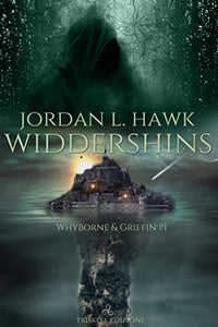 Widdershins - Whyborne & Griffin 1 - Jordan L. Hawk