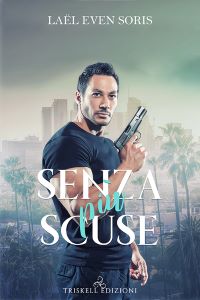 Senza più scuse - Laël Even Soris