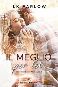 Il meglio per lei - LK Farlow