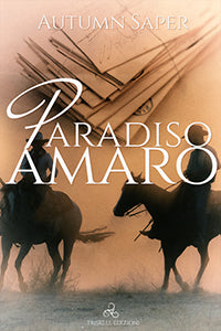 Paradiso amaro - Autumn Saper