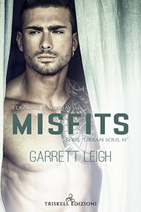 Misfits – Edizione italiana - Garrett Leigh