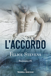 L'accordo - Felice Stevens