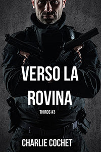 Verso la rovina - Charlie Cochet