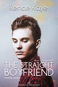 The Straight Boyfriend (Edizione italiana) - Renae Kaye