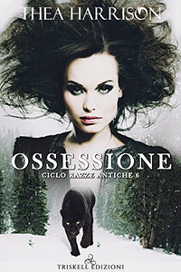 Ossessione - Razze Antiche # 6 - Thea Harrison