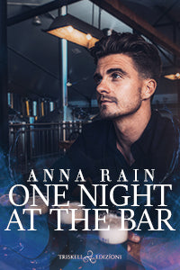 One night at the bar - Anna Rain