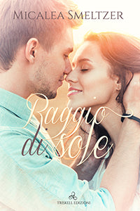 Raggio di sole - Micalea Smeltzer