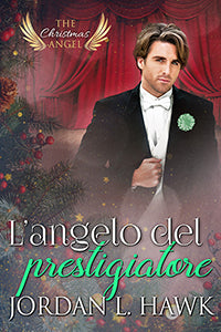L'angelo del prestigiatore - Jordan L. Hawk