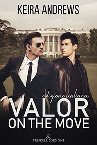 Valor on the move – Edizione italiana - Valor #1 - Keira Andrews
