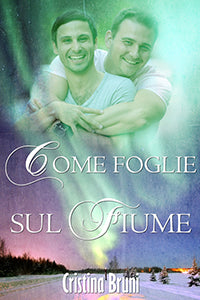 Come foglie sul fiume - Cristina Bruni