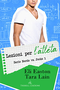 Lezioni per l’atleta - Eli Easton & Tara Lain