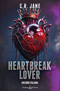 Heartbreak Lover - Edizione italiana - C.R. Jane