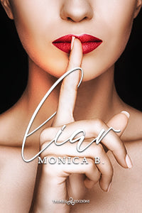 Liar - Monica B.