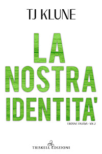 La nostra identità - TJ Klune