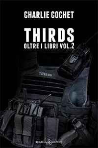 THIRDS: Oltre i libri #2 - Charlie Cochet