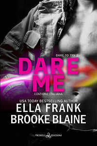 Dare me - Ella Frank & Brooke Blaine