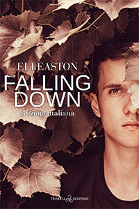 Falling Down – Ed. italiana - Eli Easton