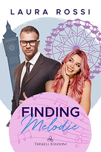 Finding Melodie - Laura Rossi
