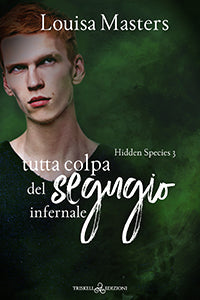Tutta colpa del segugio infernale - Louisa Masters