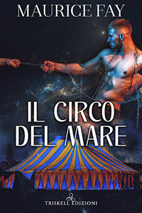 Il circo del mare - Maurice Fay