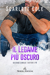 Il legame più oscuro - Scarlett Cole