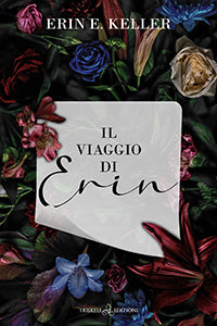 Il viaggio di Erin - Erin E. Keller