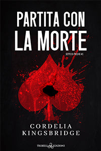 Partita con la morte - Cordelia Kingsbridge