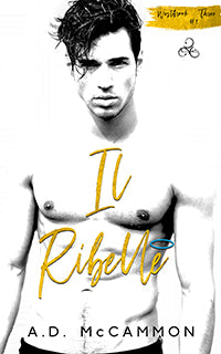 Il ribelle - A.D. McCammon